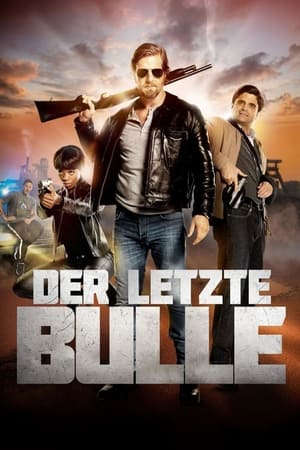 Der letzte Bulle poszter