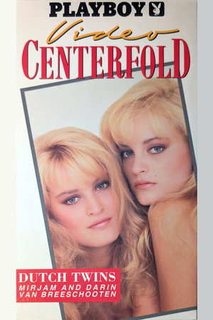 Playboy Video Centerfold: Dutch Twins Mirjam & Karin Van Breeschooten poszter