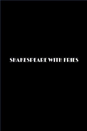 Shakespeare with Fries poszter