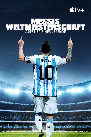 Messi's World Cup: The Rise of a Legend poszter