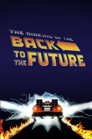 The Making of Back to the Future poszter