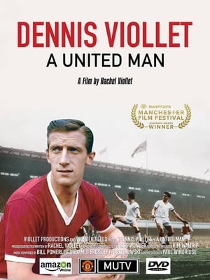 Dennis Viollet: A United Man poszter