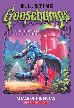 Goosebumps: Attack of the Mutant poszter