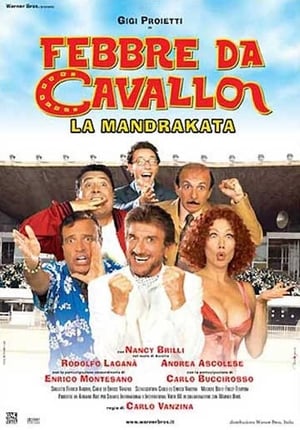 Febbre da cavallo - La mandrakata poszter