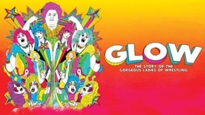 GLOW: The Story of The Gorgeous Ladies of Wrestling háttérkép