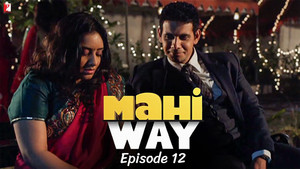 Mahi Way 1. évad Ep.12 12. epizód