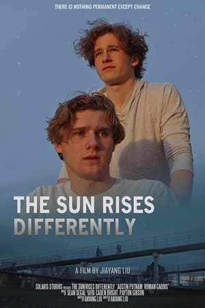 The Sun Rises Differently poszter