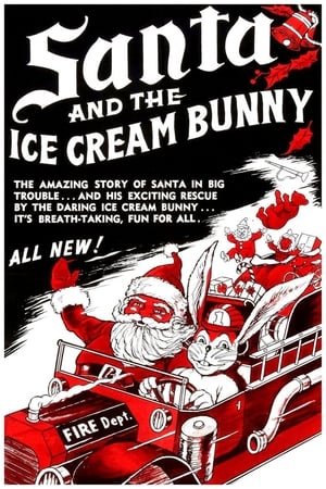 Santa and the Ice Cream Bunny poszter