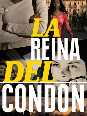 La Reina del Condon poszter