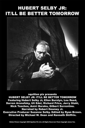 Hubert Selby Jr: It/ll Be Better Tomorrow poszter