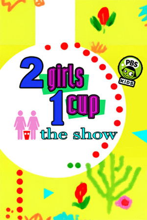 2 Girls, 1 Cup: The Show poszter