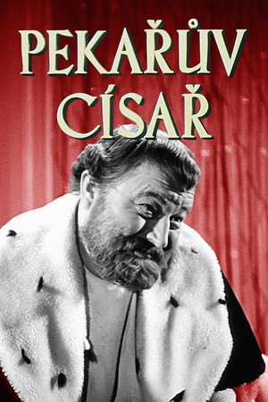 Císařův pekař – Pekařův císař poszter