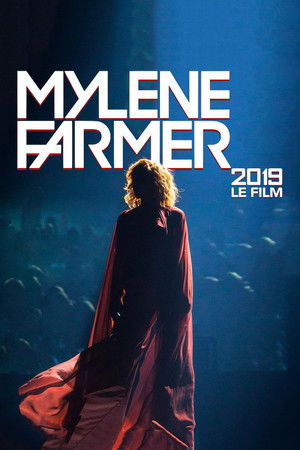 Mylène Farmer : Live 2019 - Le Film poszter