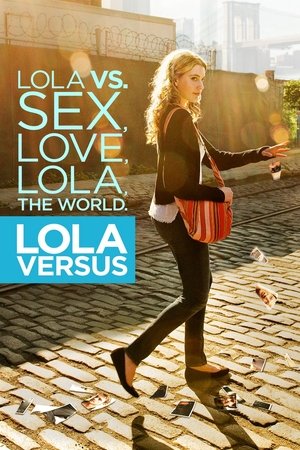 Lola Versus poszter