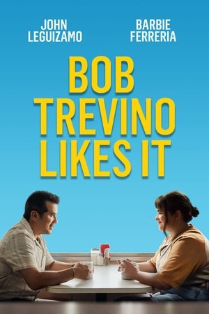 Bob Trevino Likes It poszter