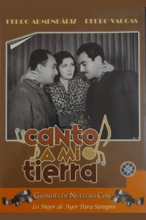 Canto a mi tierra poszter