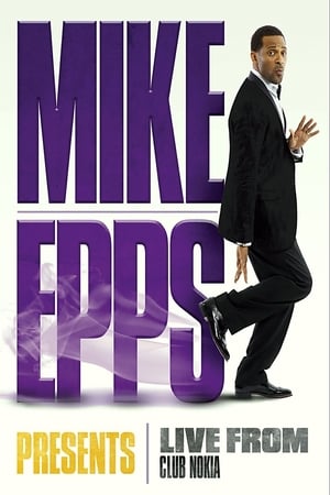 Mike Epps Presents: Live from Club Nokia poszter