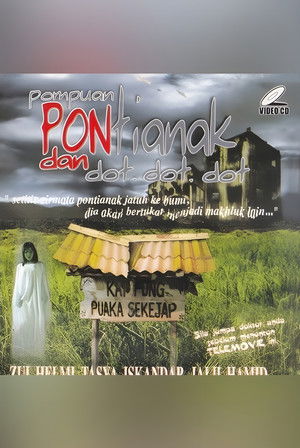 PEREMPUAN, PONTIANAK DAN DOT DOT poszter