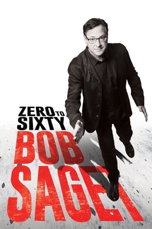 Bob Saget: Zero to Sixty poszter