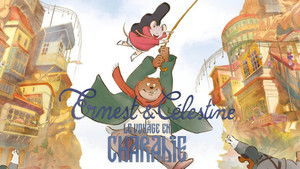 Ernest és Célestine – A dallamok útján háttérkép