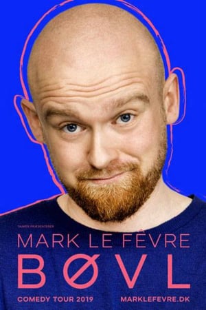 Mark Le Fêvre - BØVL poszter