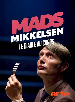 Mads Mikkelsen, le diable au corps poszter