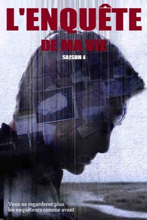 L'Enquête de ma vie