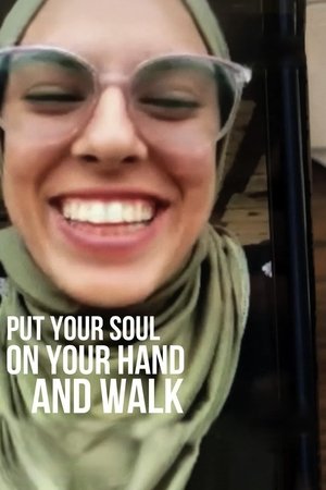 Put your soul on your hand and walk poszter