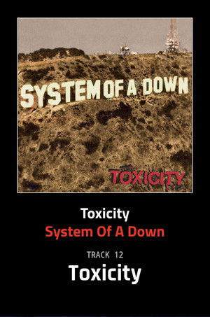 Toxicity poszter