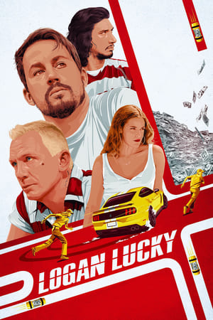 Logan Lucky - A tuti balhé poszter