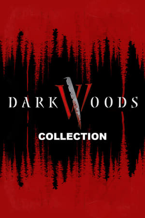 Dark Woods filmek