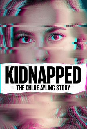 Kidnapped: The Chloe Ayling Story poszter