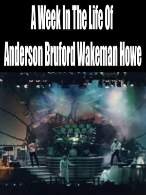 A Week In The Life Of Anderson Bruford Wakeman Howe poszter