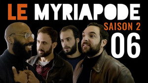 Le Myriapode 2. évad Ep.6 6. epizód