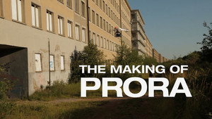 The Making of Prora háttérkép