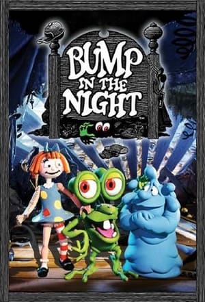 Bump in the Night