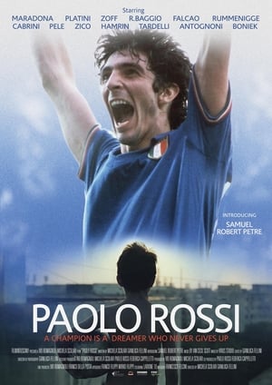 Paolo Rossi: A Champion is a Dreamer Who Never Gives Up poszter