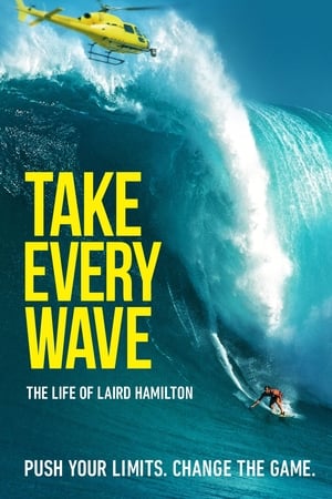 Take Every Wave: The Life of Laird Hamilton poszter