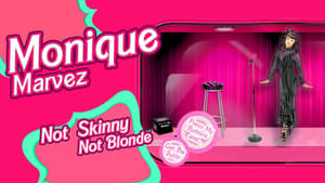 Monique Marvez: Not Skinny Not Blonde háttérkép