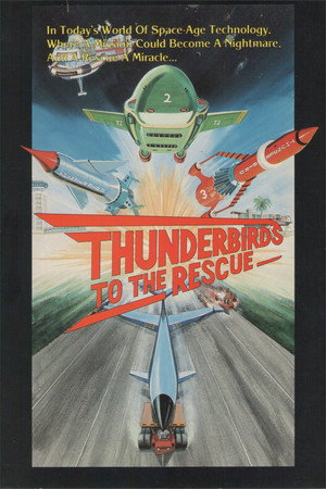Thunderbirds to the Rescue poszter