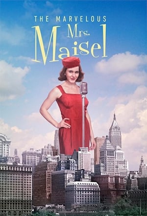 A káprázatos Mrs. Maisel poszter