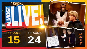 Almost Live! Season 15 Ep.24 24. epizód