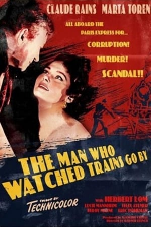 The Man Who Watched Trains Go By poszter