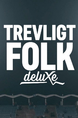 Trevligt folk deluxe poszter