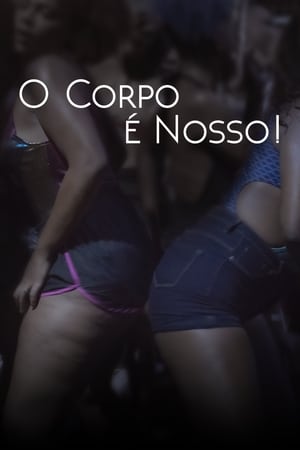 O Corpo é Nosso! poszter