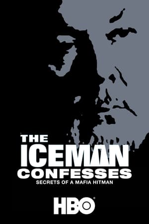 The Iceman Confesses: Secrets of a Mafia Hitman poszter