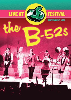 The B-52's: 1982 US Festival poszter