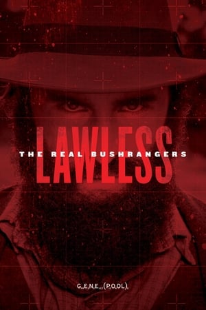 Lawless: The Real Bushrangers poszter