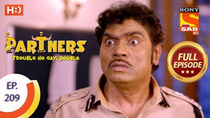 Partners - Trouble Ho Gayi Double Season 1 Ep.209 209. epizód