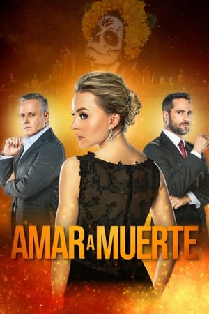 Amar a Muerte poszter